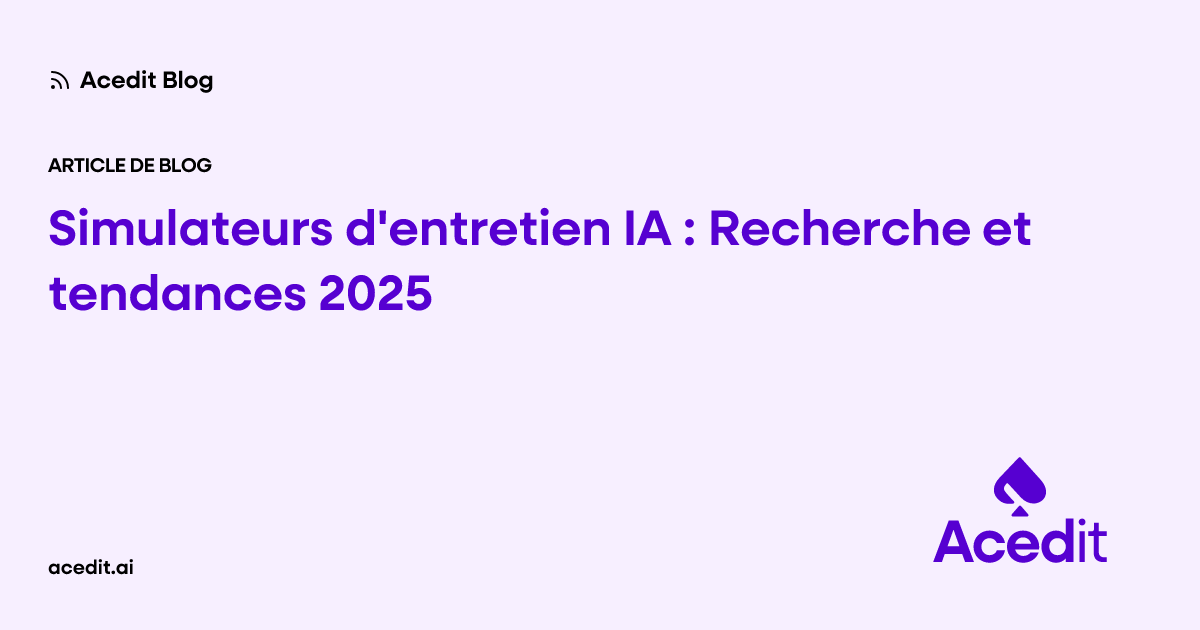 Simulateurs d'entretien IA : Recherche et tendances 2025